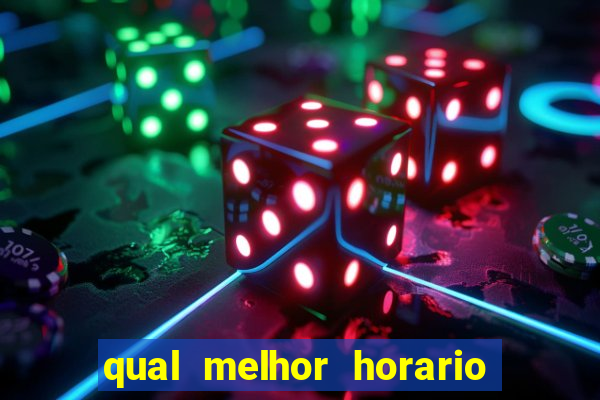 qual melhor horario para jogar betano